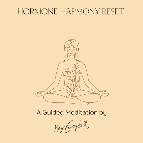 Hormone Harmony Reset Guided Meditation (Digital Audio)